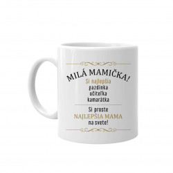 Milá mamička! - keramický hrnček s potlačou