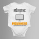 Môj otec je programátor - a akú super moc má Tvoj otec? - body s potlačou