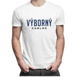 Výborný chalan - pánske tričko s potlačou