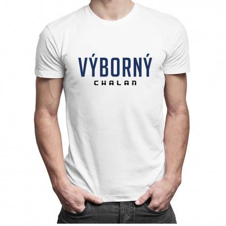 Výborný chalan - pánske tričko s potlačou