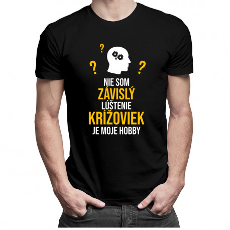 Nie som závislý, lúštenie krížoviek je moje hobby - pánske tričko s potlačou