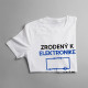 Zrodený k elektronike, nútený k práci - Pánske tričko s potlačou