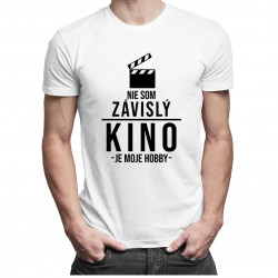Nie som závislý, kino je moje hobby - Pánske tričko s potlačou