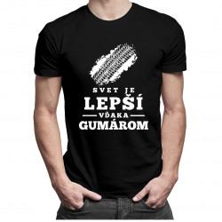 Svet je lepší vďaka gumárom - pánske tričko s potlačou