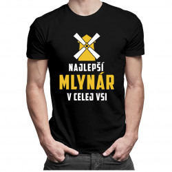 Najlepší mlynár v celej vsi - pánske tričko s potlačou