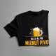 Nechávam miznúť pivo. A aká je Tvoja super moc? - pánske tričko s potlačou