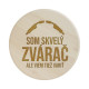 Som skvelý zvárač, ale viem tiež variť - servírovacia otočná doska