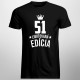 51 rokov Limitovaná edícia - pánske tričko s potlačou - darček k narodeninám