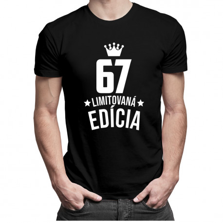 67 rokov Limitovaná edícia - pánske tričko s potlačou - darček k narodeninám