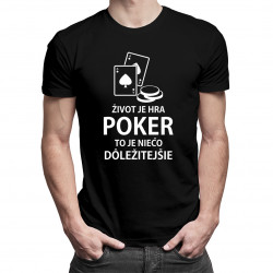 Život je hra - poker - pánske tričko s potlačou