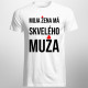 Moja žena má skvelého muža - pánske tričko s potlačou