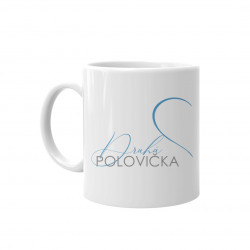 Druhá polovička - keramický hrnček s potlačou