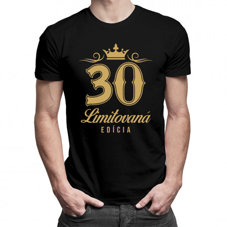 30 rokov - limitovaná edícia - pánske tričko s potlačou