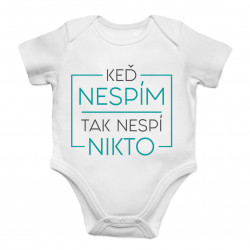 Keď nespím, tak nespí nikto - Body s potlačou