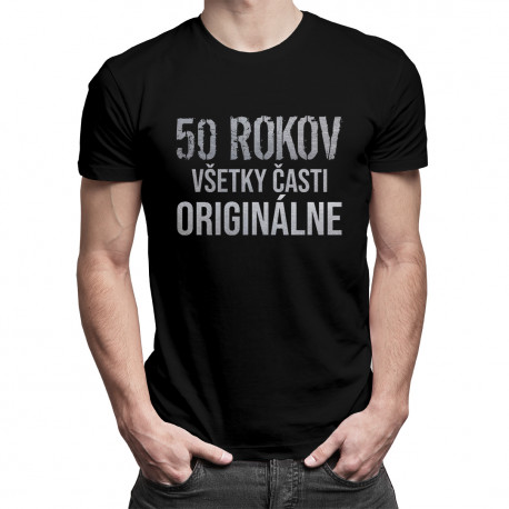 50 rokov - všetky časti originálne - pánske tričko s potlačou