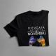 Dievčatá narodené v novembri sú slnečné lúče v kombinácii s malým hurikánom - dámske tričko s potlačou