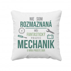 Mechanik o mňa proste dbá - vankúš pre potisk