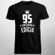 95 rokov Limitovaná edícia - pánske tričko s potlačou - darček k narodeninám