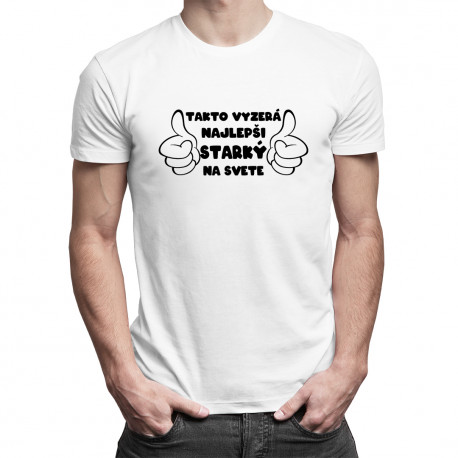 Takto vyzerá najlepší starký na svete - pánske tričko s potlačou