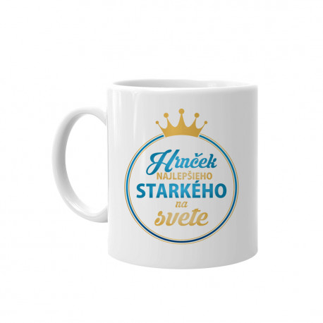 Hrnček najlepšieho starkého na svete - keramický hrnček s potlačou