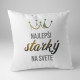 Najlepší starký na svete - vankúš s potlačou