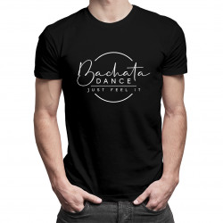 Bachata dance - just feel it - pánske tričko s potlačou