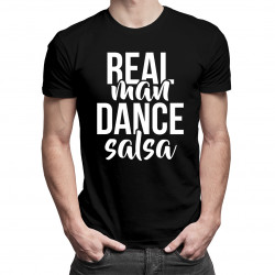 Real man dance salsa - pánske tričko s potlačou