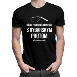 Dávam prednosť zlému dňu s rybárskym prútom - pánske tričko s potlačou