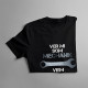 Ver mi, som mechanik, viem, čo robím - pánske tričko s potlačou