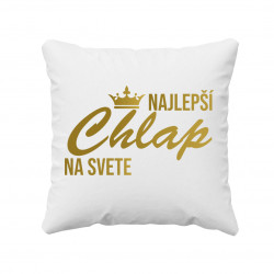 Najlepší chlap na svete - vankúš s potlačou