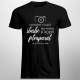 Nemôžeš si kúpiť šťastie, ale môžeš si kúpiť fotoaparát - pánske tričko s potlačou