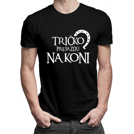 Tričko pre jazdu na koni - pánske tričko s potlačou