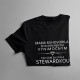 Mama mi hovorila - tak som sa stala stewardkou - dámske tričko s potlačou