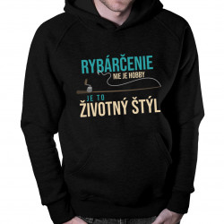 Rybárčenie nie je hobby, je to životný štýl - mikina