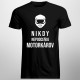 Nikdy nepodceňuj motorkárov - pánske tričko s potlačou