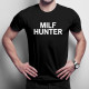 Milf Hunter - pánske tričko s potlačou