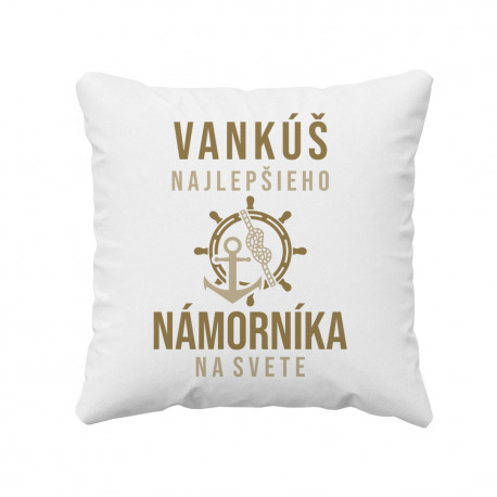 Vankúš najlepšieho námorníka na svete - vankúš s potlačou