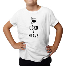 Očko v hlave - detské tričko s potlačou