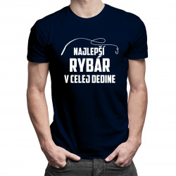 Najlepší rybár v celej dedine - pánske tričko s potlačou