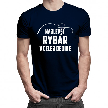 Najlepší rybár v celej dedine - pánske tričko s potlačou