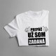 Prepáč, už som zadaná so sexy chalanom