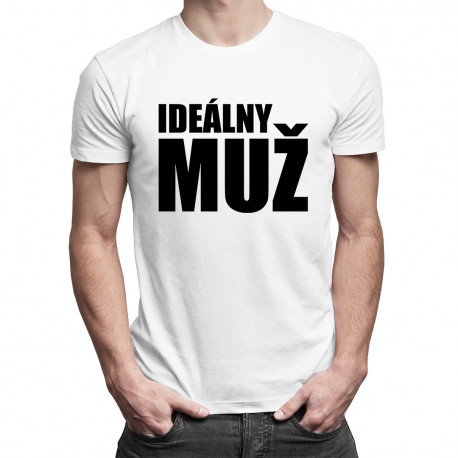 Ideálny muž - pánske tričko s potlačou