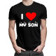 I love my son - pánske tričko s potlačou