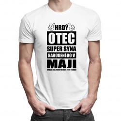 Hrdý otec super syna narodeného v máji - pánske tričko s potlačou