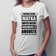 Fantastická matka super dcéry narodenej v auguste - dámske tričko s potlačou