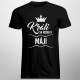 Králi sa rodia v máji - pánske tričko s potlačou