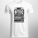 Hrdý otec super dcéry narodenej v auguste - pánske tričko s potlačou