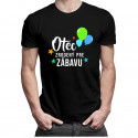 Otec - zrodený pre zábavu - pánske tričko s potlačou