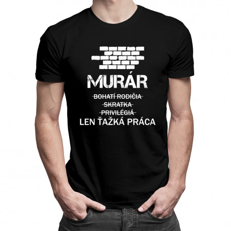 Murár: Len ťažká práca