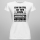 Je mi to ľúto, ale toto dievča už chodí so sexy chalanom narodeným v novembri - dámske tričko s potlačou